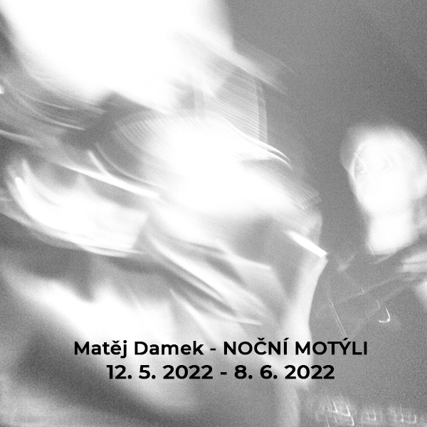 Matěj Damek – NOČNÍ MOTÝLI