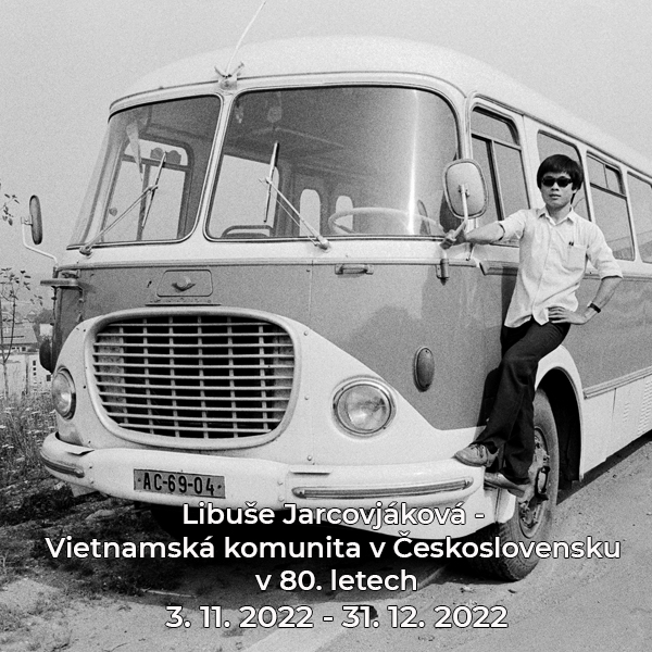 Libuše Jarcovjáková / Vietnamská komunita v Československu v 80. letech